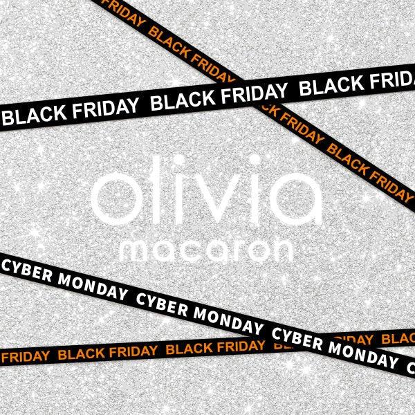 Black Friday & Cyber Monday Deals are Coming! - Olivia Macaron