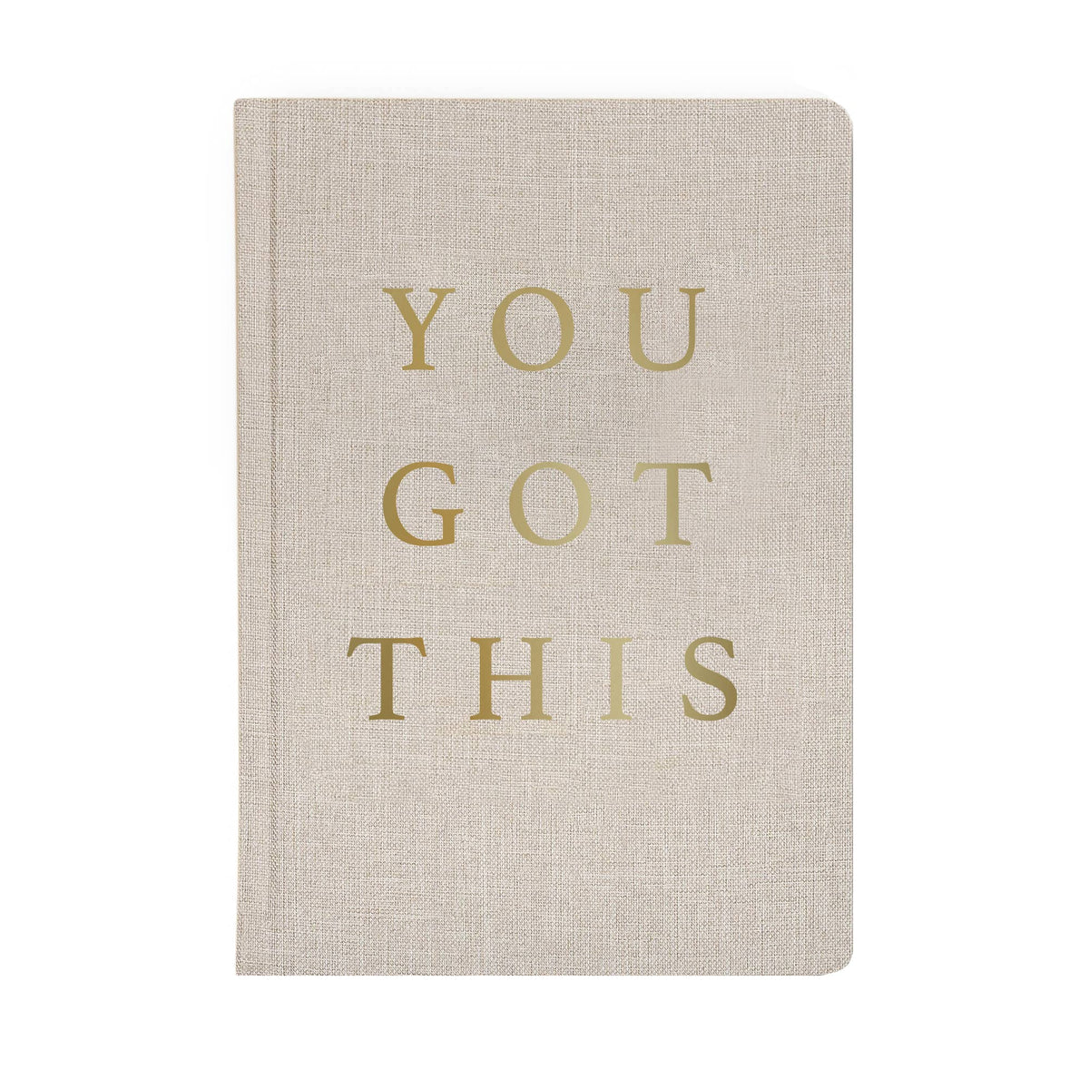 You Got This - Tan and Gold Foil Fabric Journal - Olivia Macaron